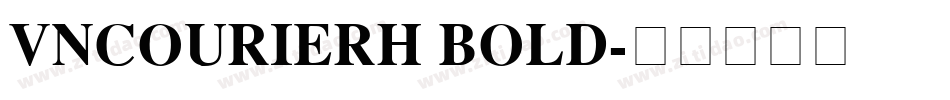 VNCourierH Bold字体转换